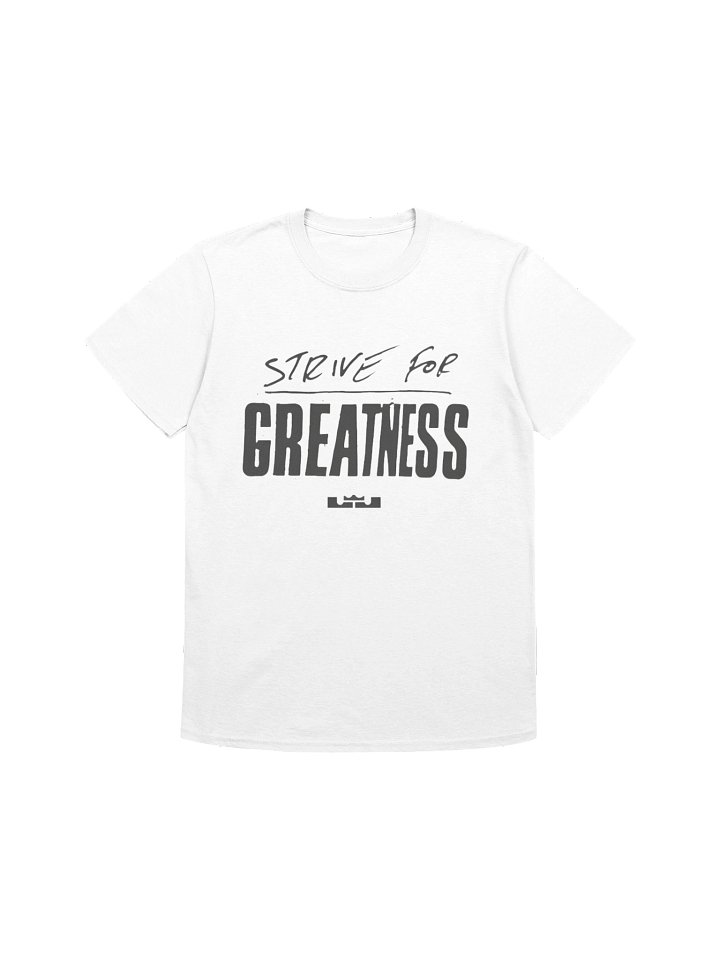Strive for Greatness T-Shirt product image (1)