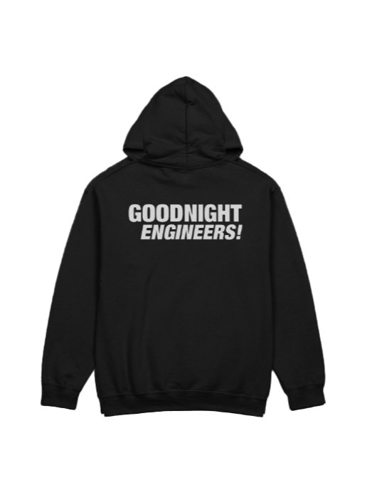 "Goodnight Engineers" Hoodie product image (2)