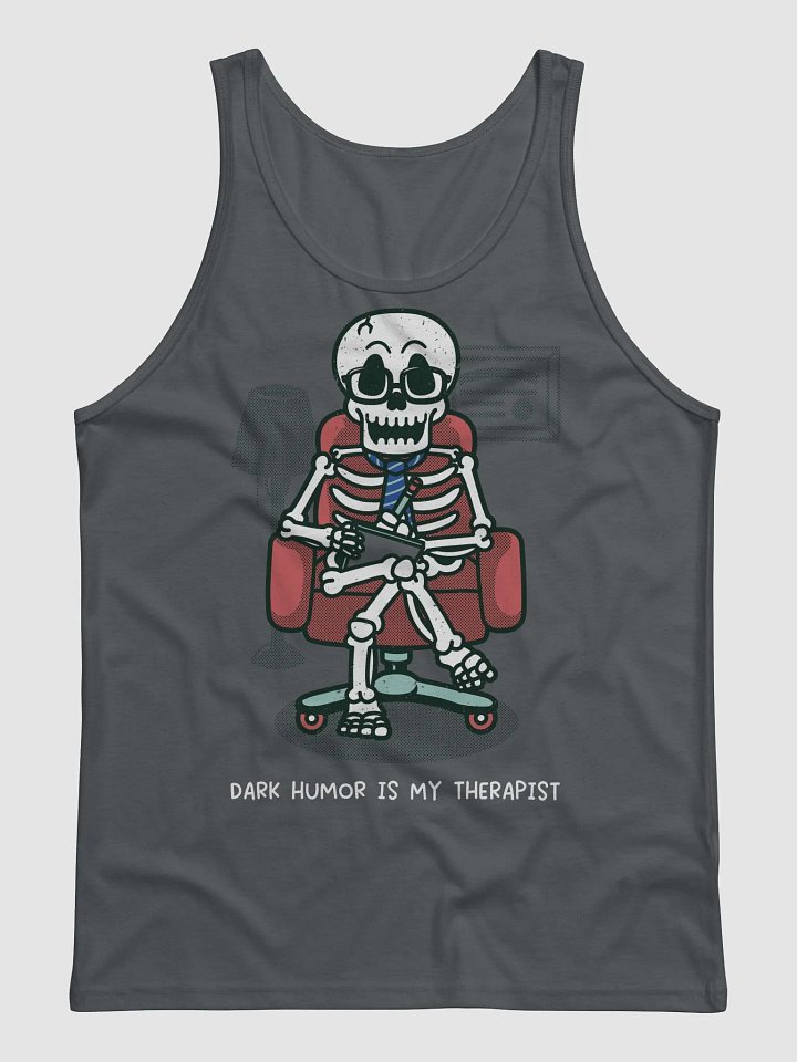 Dark Humor Is My Therapist Tank Top product image (1)