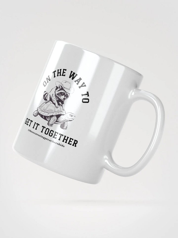 On the Way to Get it Together Mug product image (5)