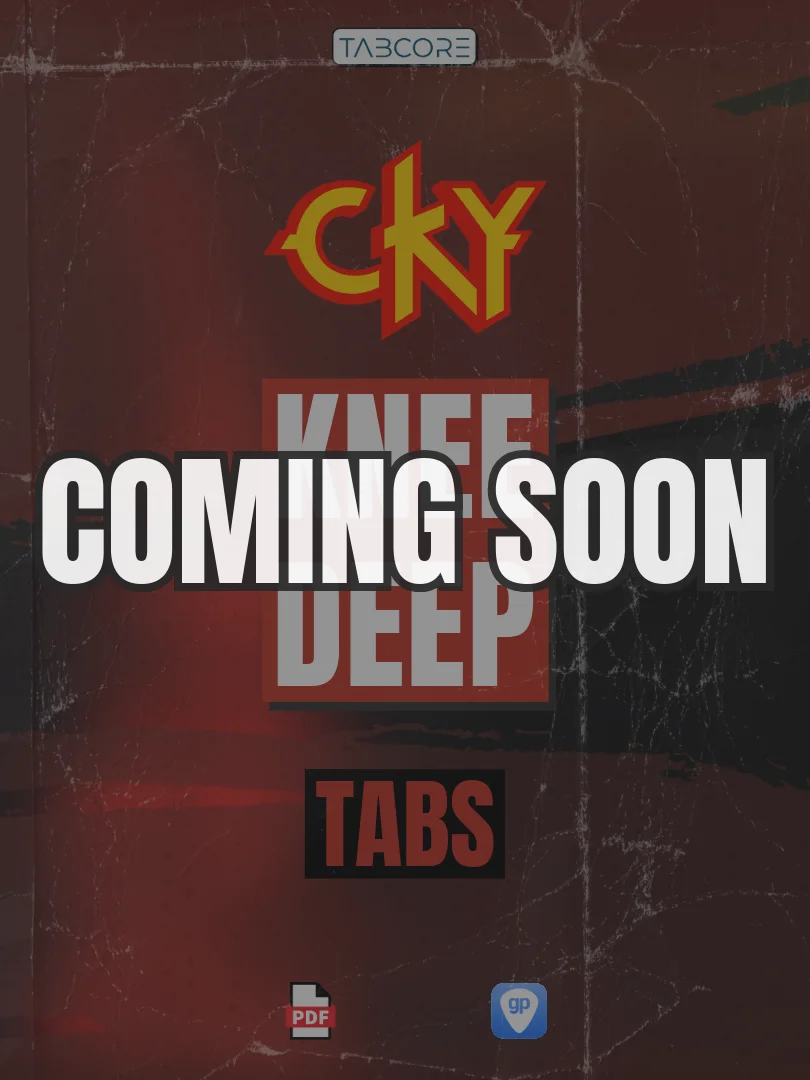 CKY - Knee Deep - Guitar Tabs (COMING SOON) product image (1)