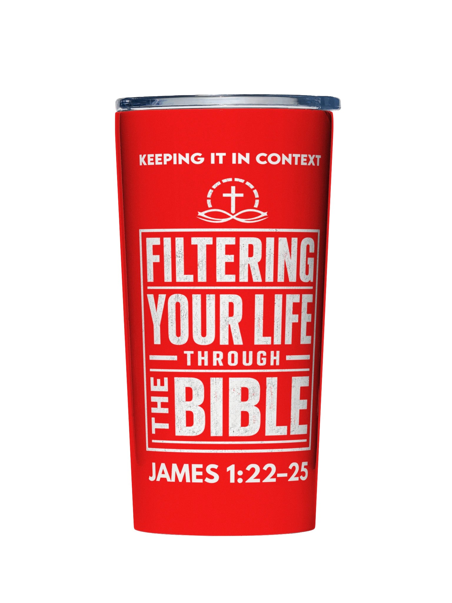Filtering Your Life Through the Bible Tumbler product image (1)