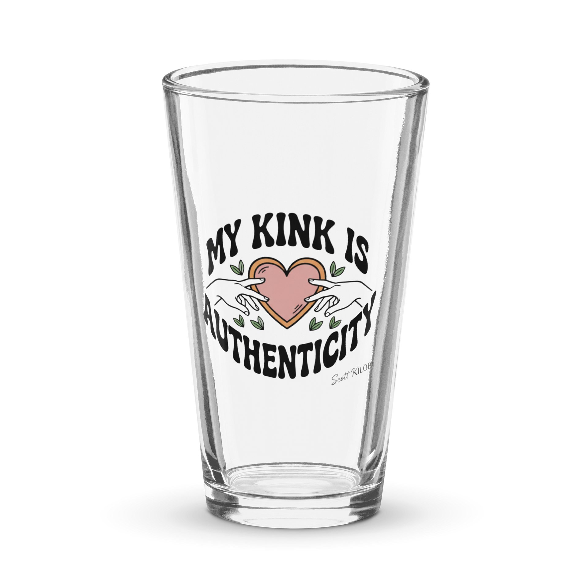 “My Kink Is Authenticity” Pint Glass product image (1)