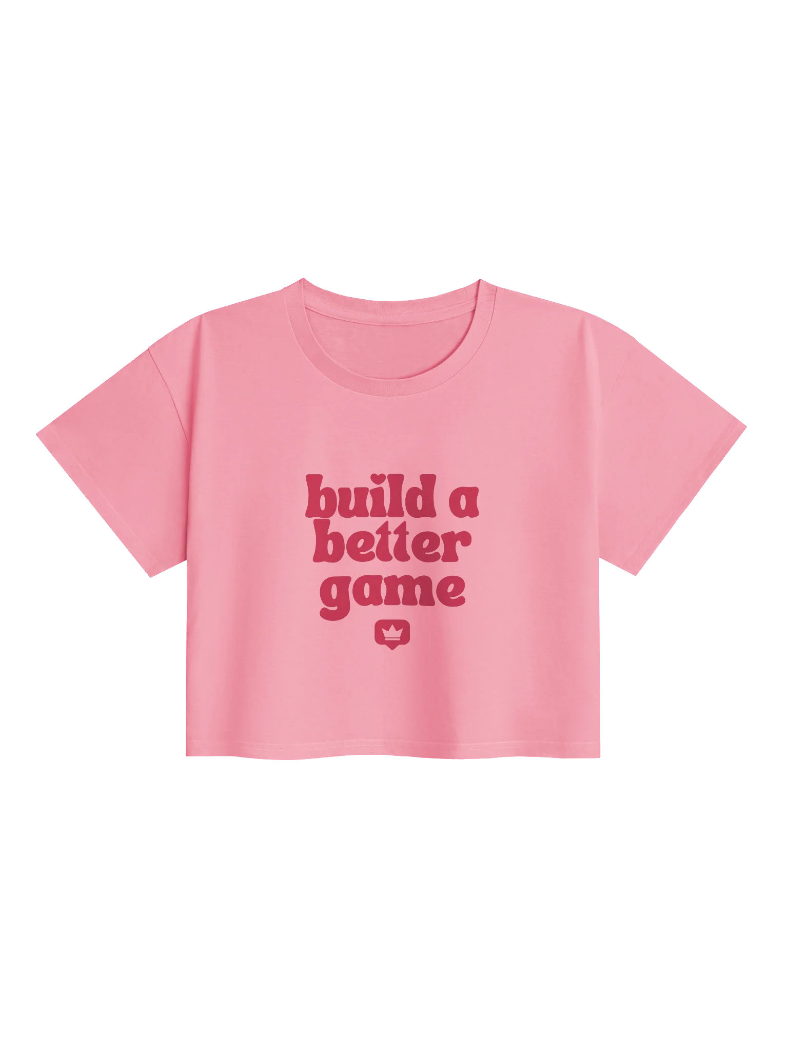 'Build a Better Game' Crop Top product image (1)