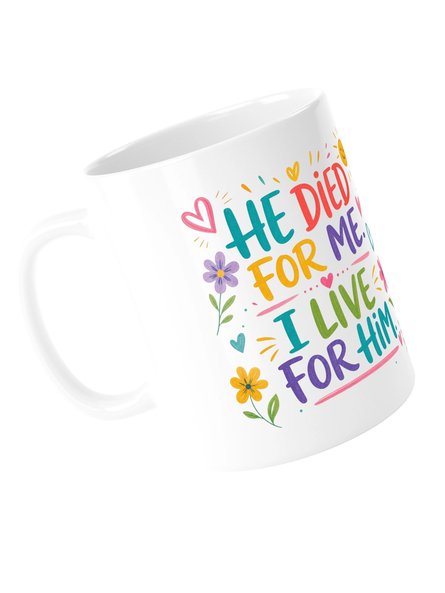 Keramik Tasse - He died for me product image (14)