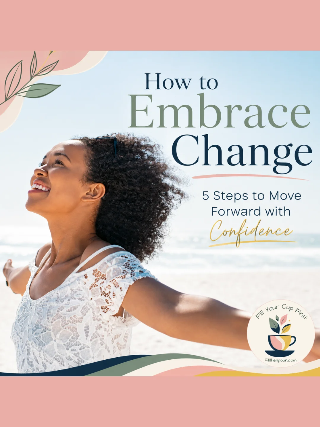 How to Embrace Change: 5 Steps to Move Forward with Confidence product image (1)