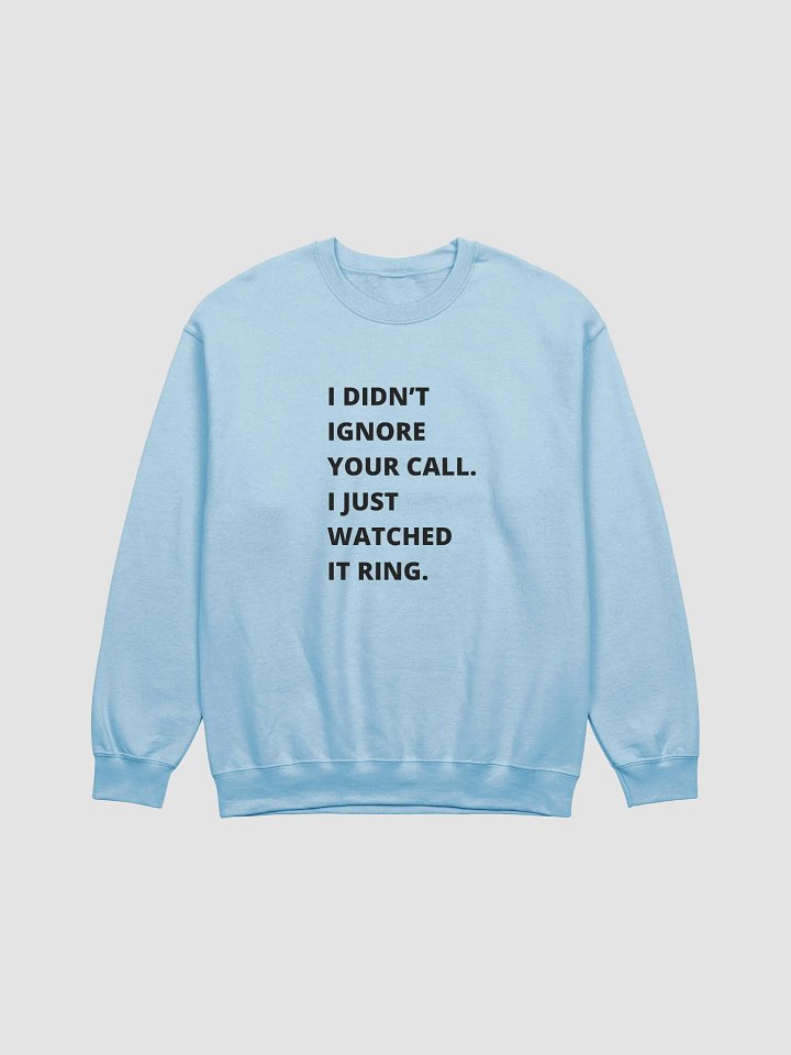 Bold Call Ignorance Crewneck product image (1)