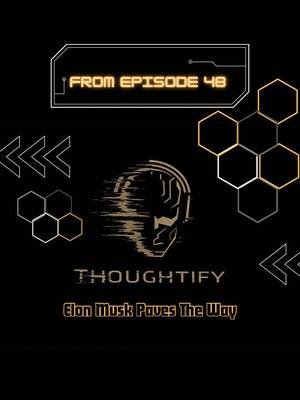 @elonmusk paves the way to the future. #thoughtify #reels #podcast #spacex #elon 