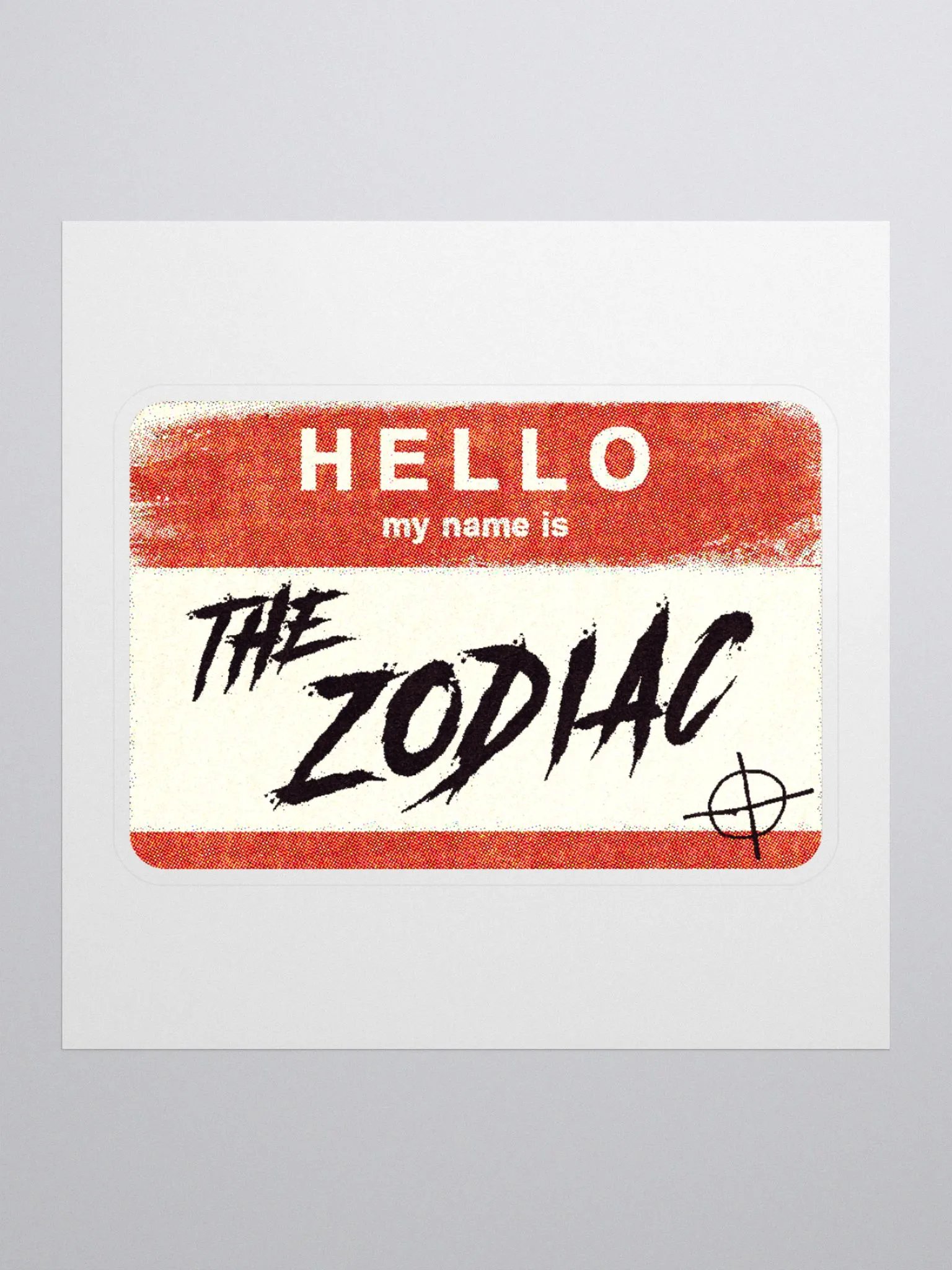 Hello my name is The Zodiac Sticker product image (2)