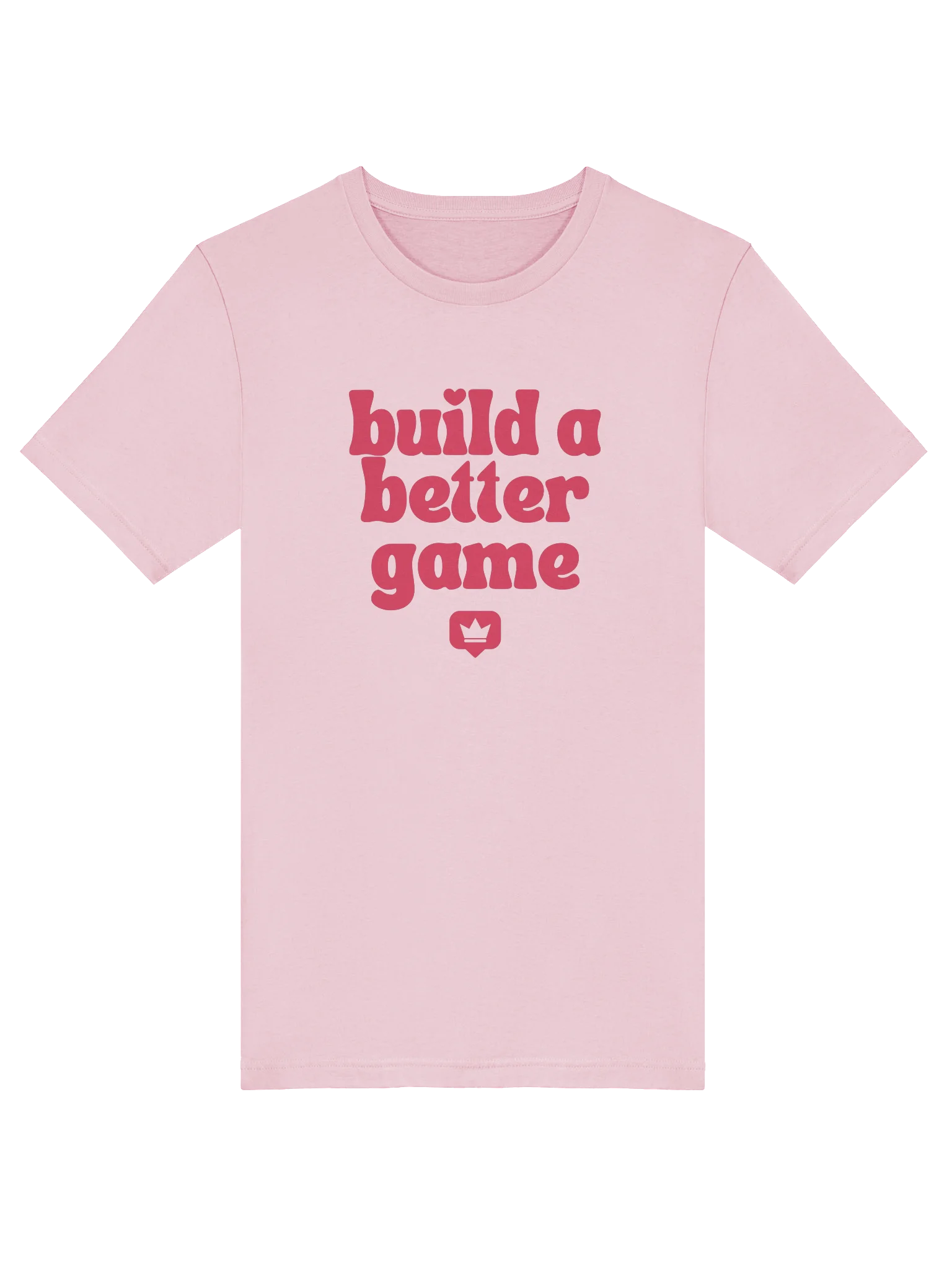'Build A Better Game' Pink T-Shirt product image (5)