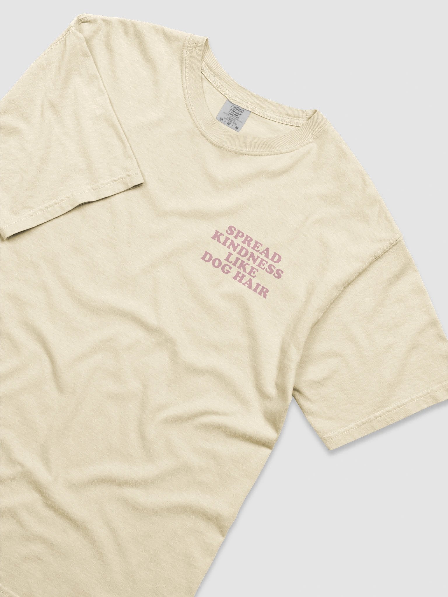 Spread kindness like dog hair (Pink Font) product image (6)