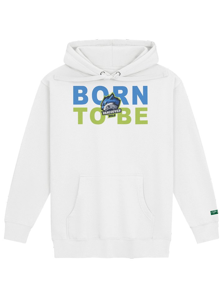 Vancouver Wild Born Slogan Series Hoodie product image (1)