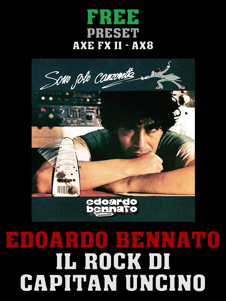 Edoardo Bennato - Il Rock Di Capitan Uncino | Free Preset | Axe FX II - AX8 product image (1)