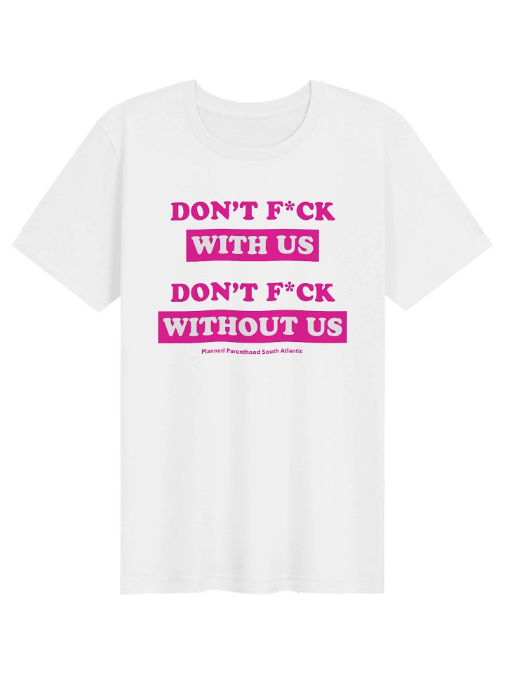 Don't F*ck With Us Shirt product image (1)
