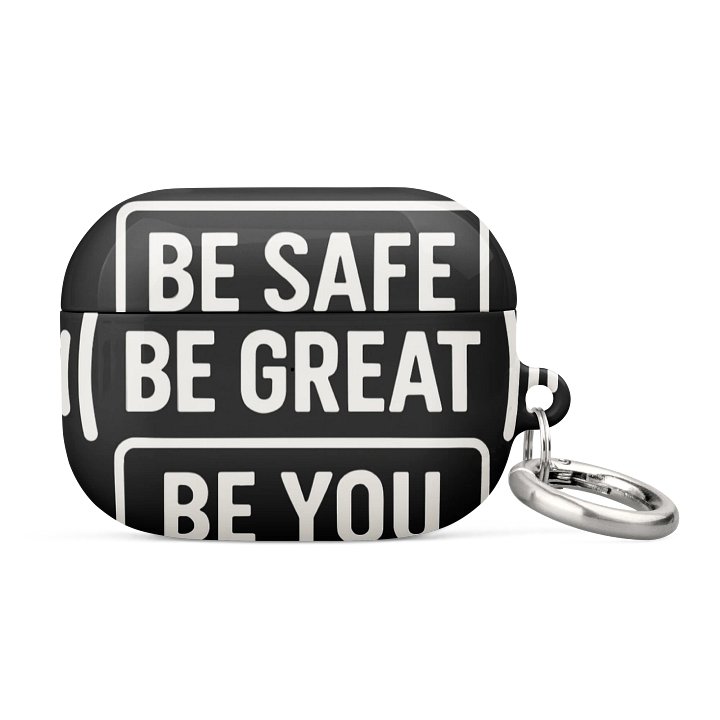Be Safe, Be Great, Be You AirPods® Case for All Gens product image (4)
