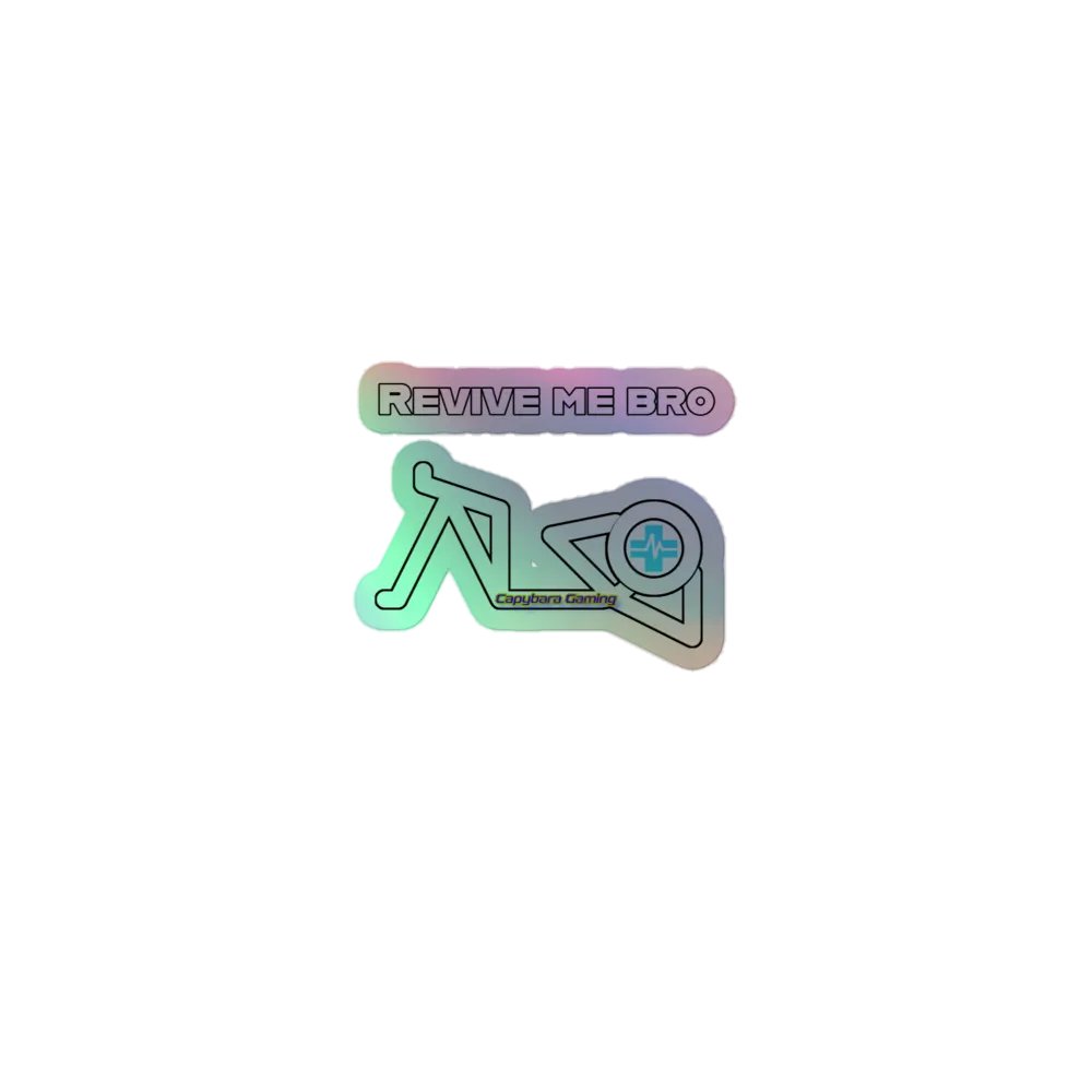 Revive Me Bro Holo Sticker product image (1)