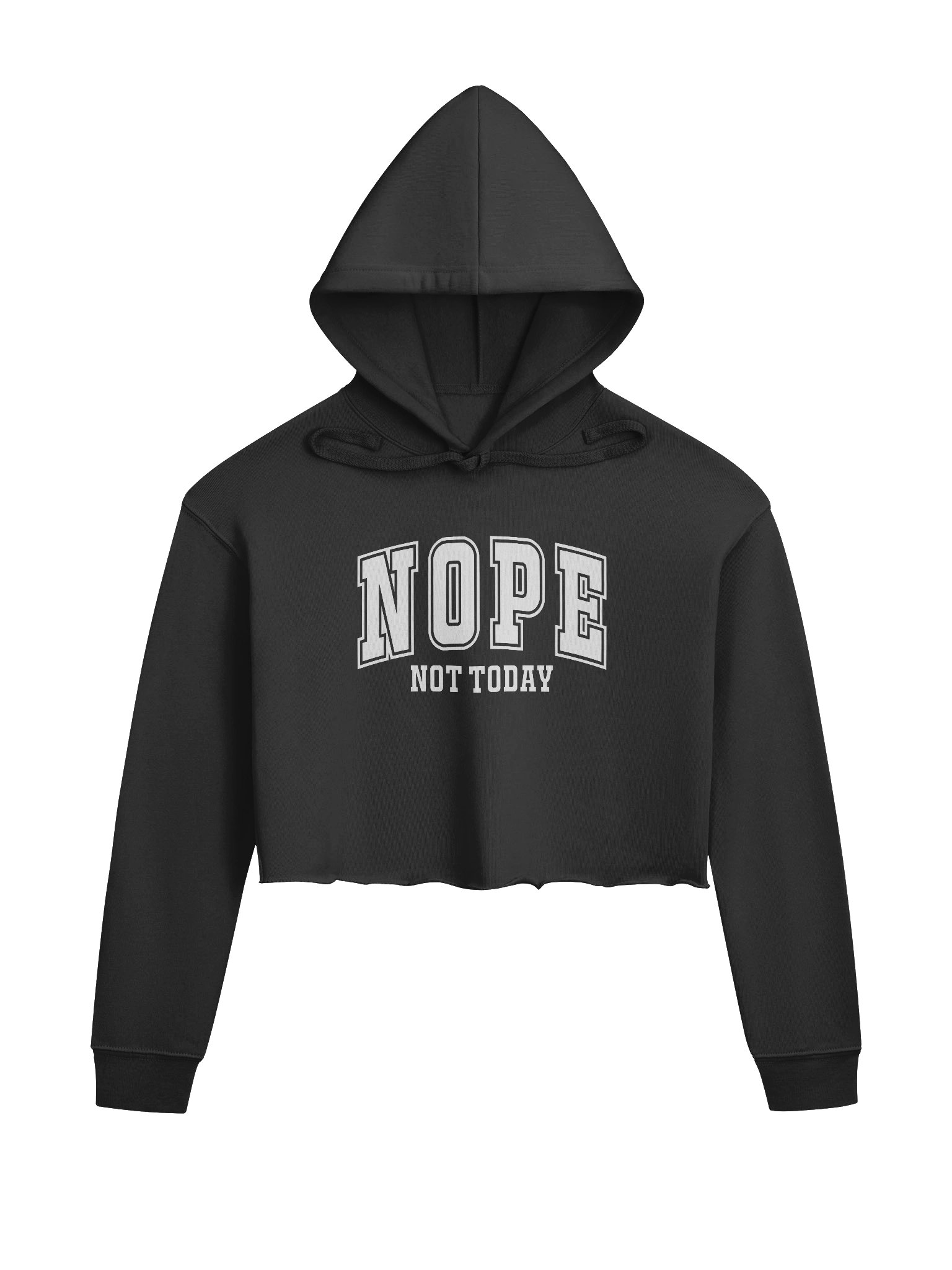 Nope Not Today Crop Hoodie product image (2)