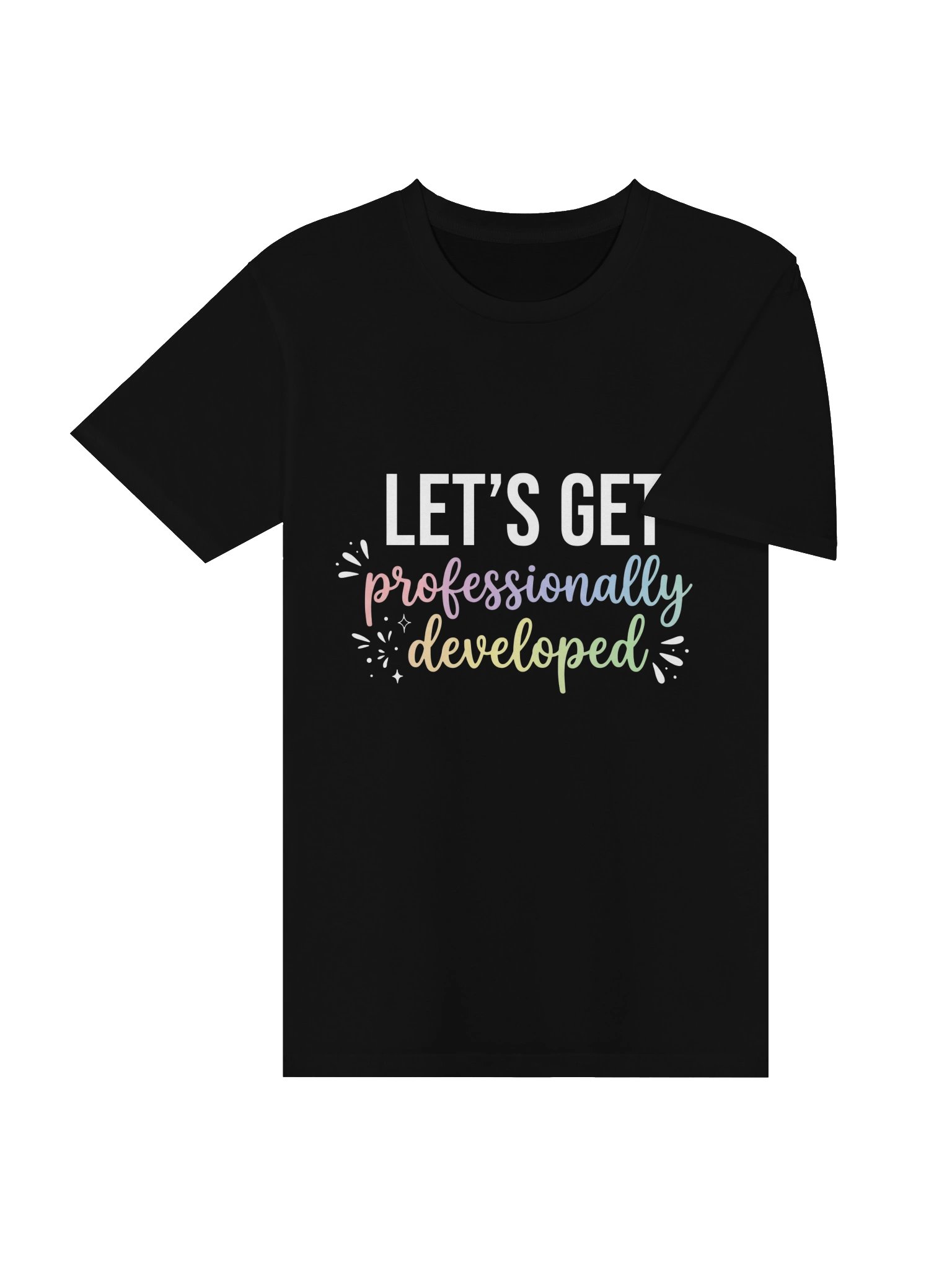 Let’s Get Professionally Developed Rainbow Tee product image (4)