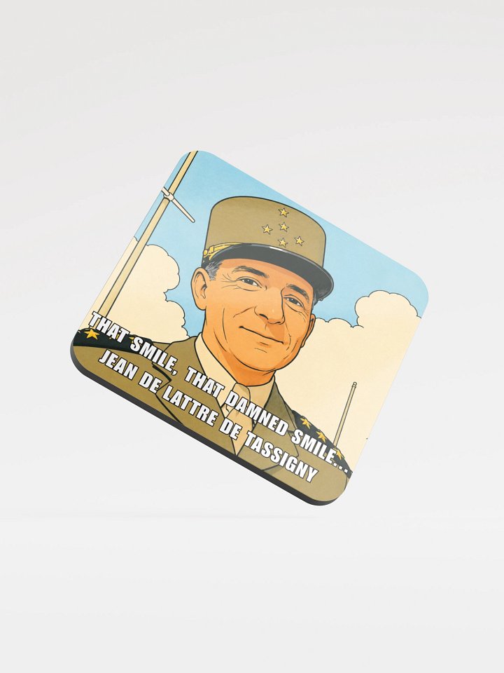 That smile, That damn smile - Jean De Lattre De Tassigny (Underlägg) product image (1)