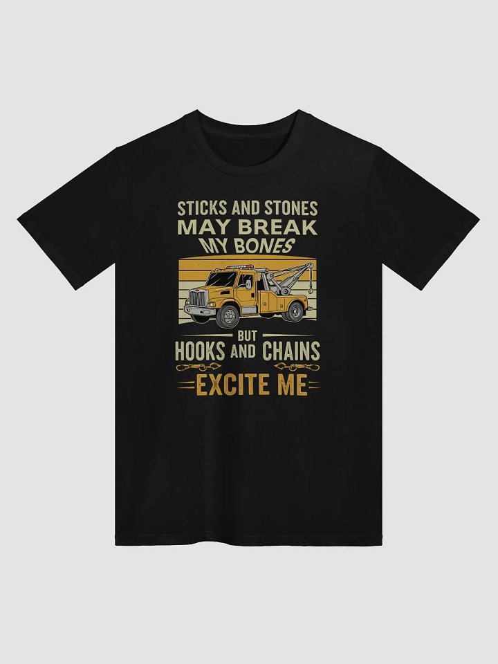 Funny Tow Truck T-Shirt – Hooks and Chains Excite Me – Tow Operator Gift product image (3)