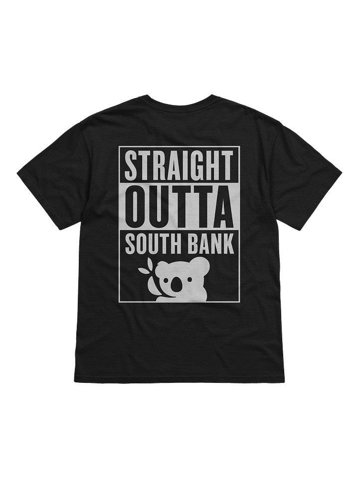 STRAIGHT OUTTA SOUTH BANK (TEE) product image (1)