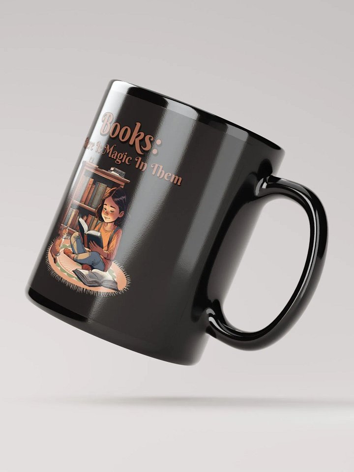 Books: There Is Magic In Them Black Mug product image (4)