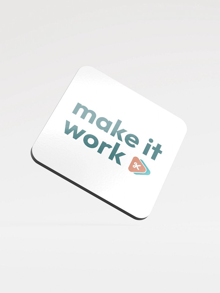 Make It Work Coaster product image (1)