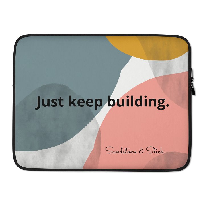 Sandstone & Stick - Just keep building lap top case product image (2)