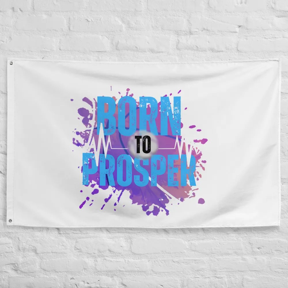 Born to Prosper Flag product image (10)