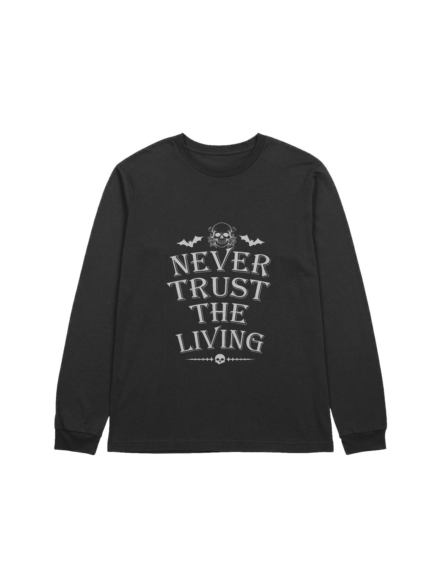 [UM Designs] Never Trust the Living [white] - Unisex Long Sleeve Tee product image (1)