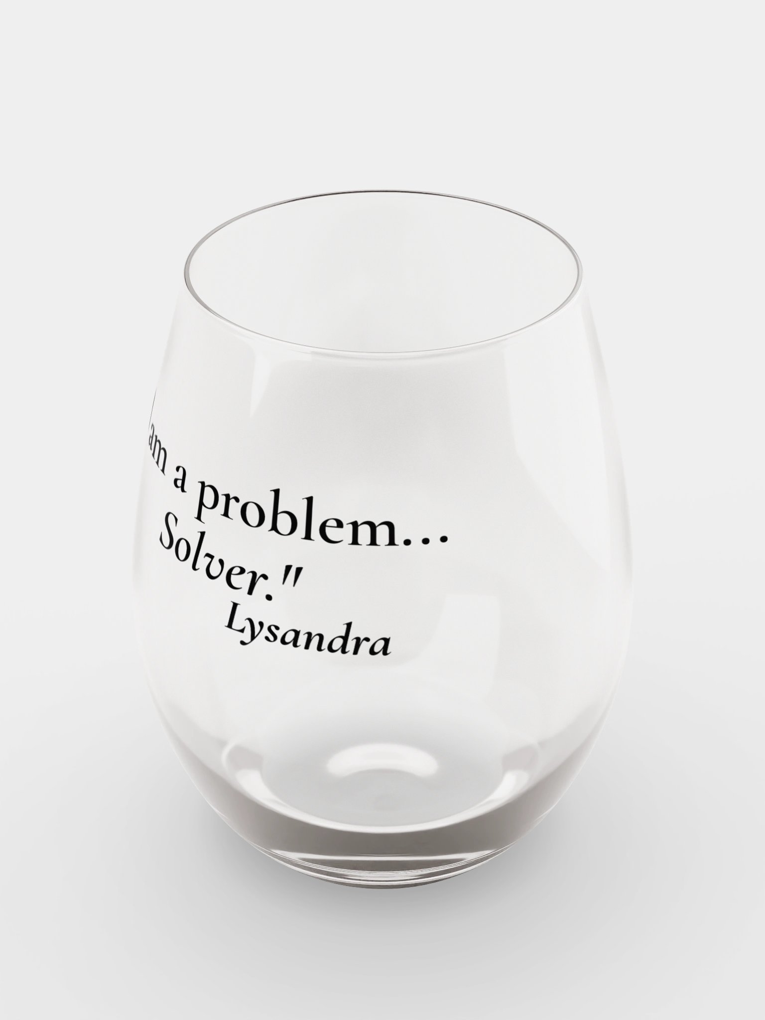 "I Am a Problem... Solver." Stemless Wine Glass ⭐ product image (5)