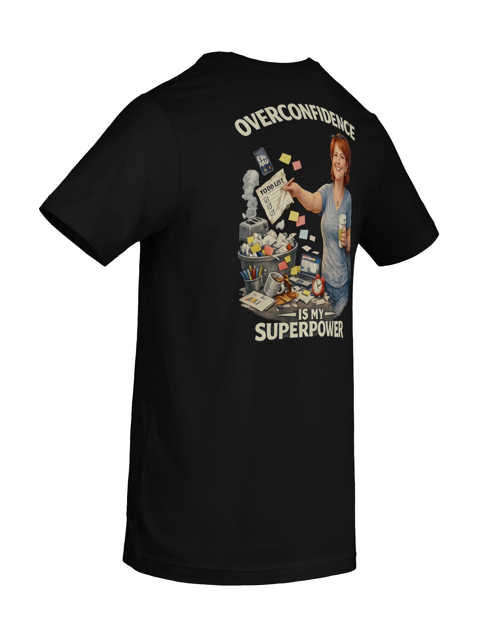 Overconfidence Superpower T-Shirt product image (6)
