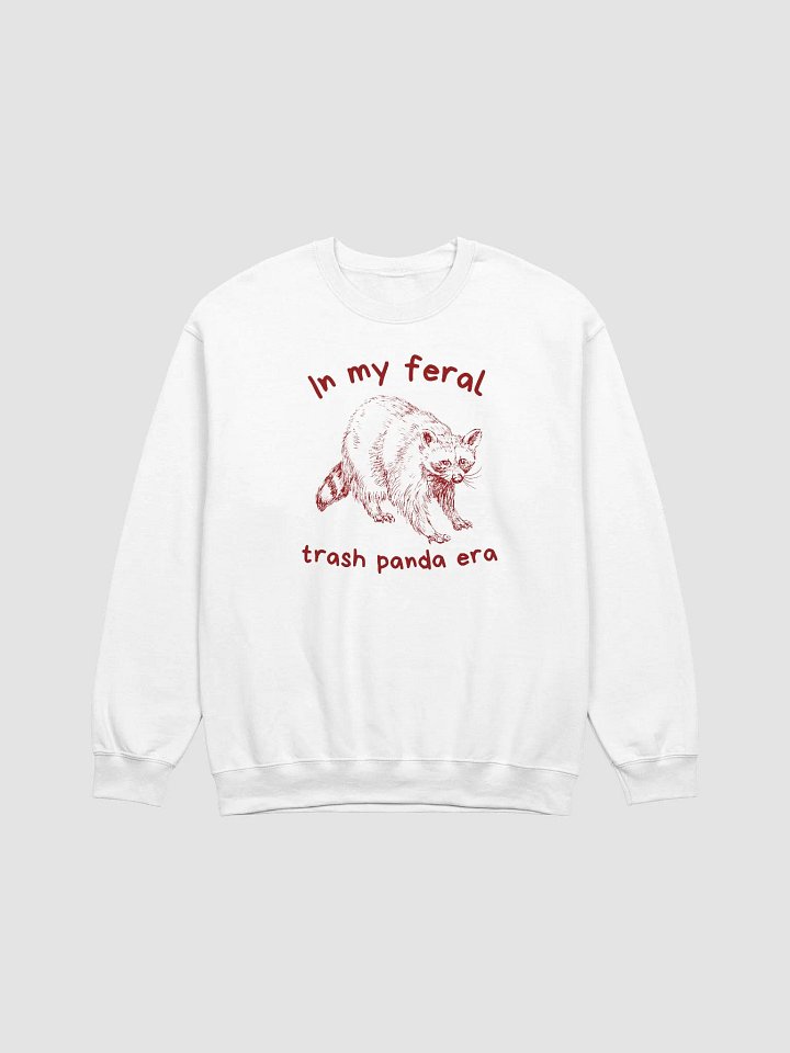 In my feral trash panda era Crewneck product image (1)