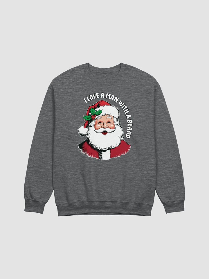 Holiday - I Love A Man With A Beard - Santa sweatshirt product image (2)