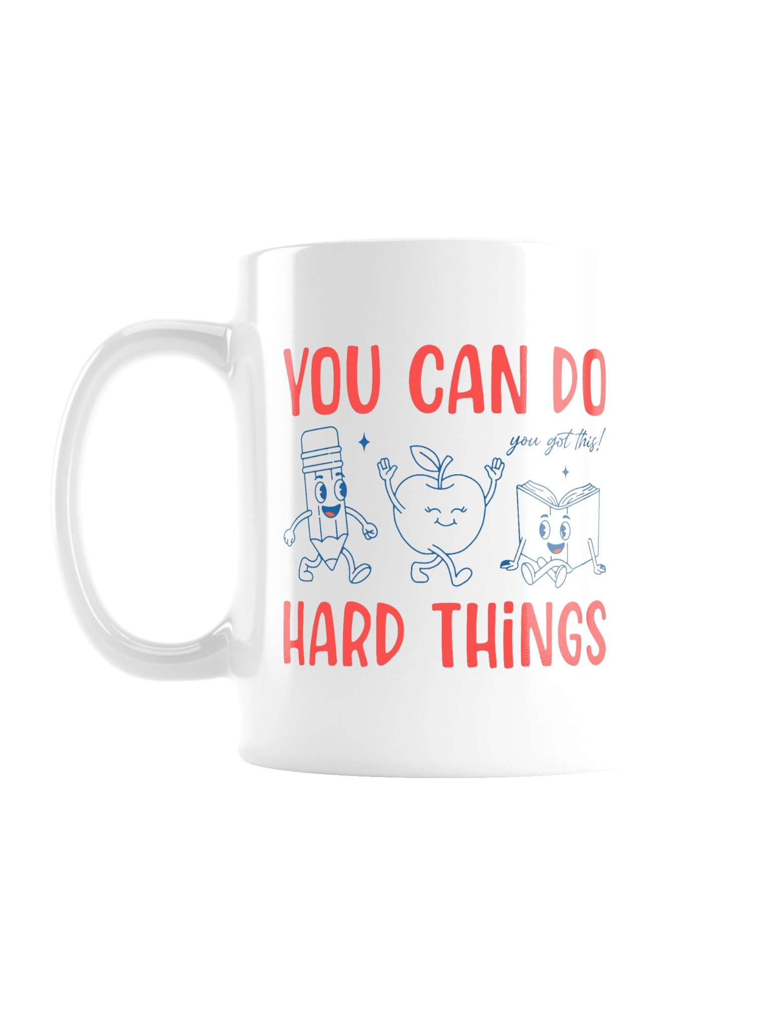 Teacher Mug You Can Do Hard Things product image (1)