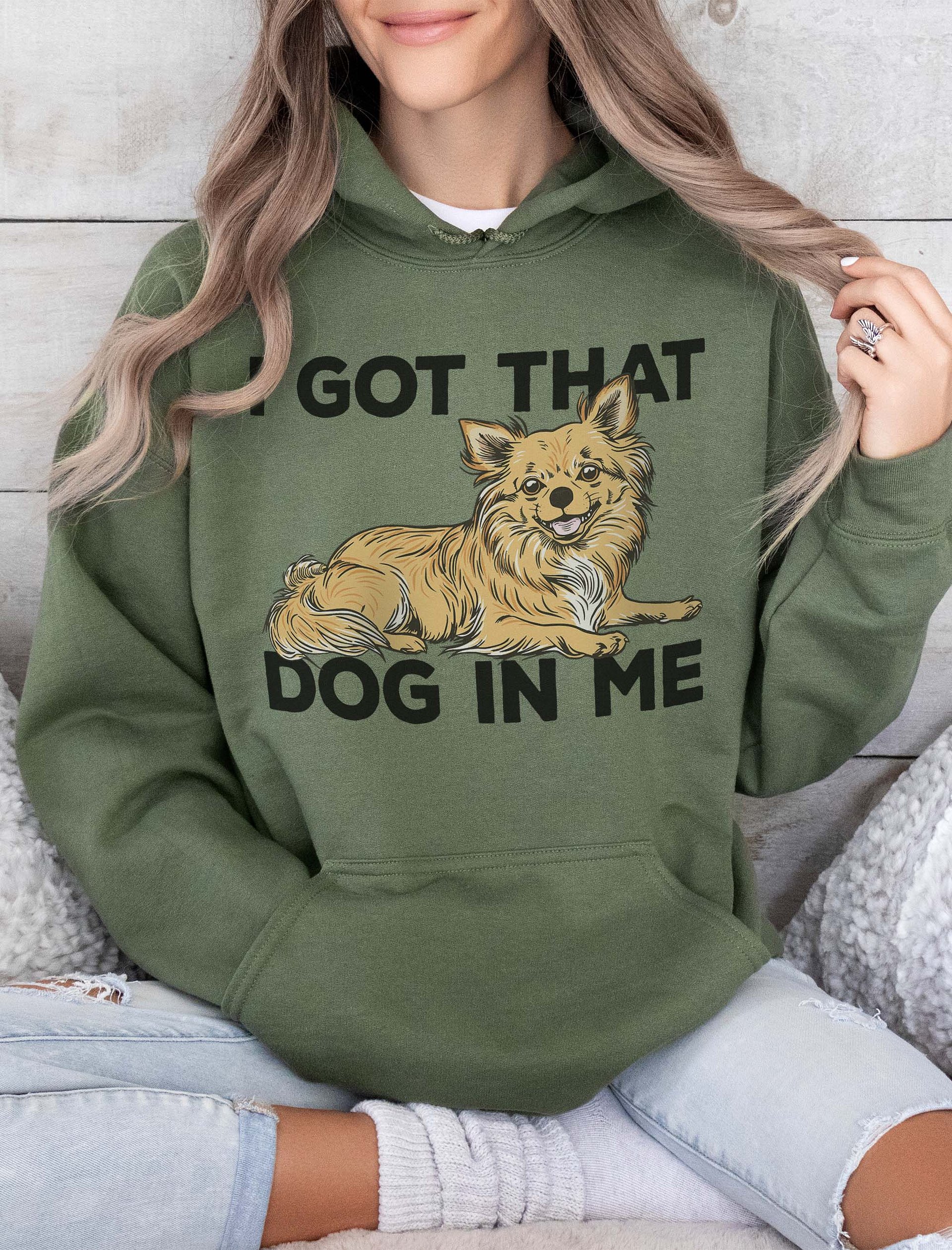 I Got That Dog in Me Hooded Sweatshirt of a Chihuahua(Longhaired) | Funny Hoodie for Chihuahua Paw-rents product image (2)