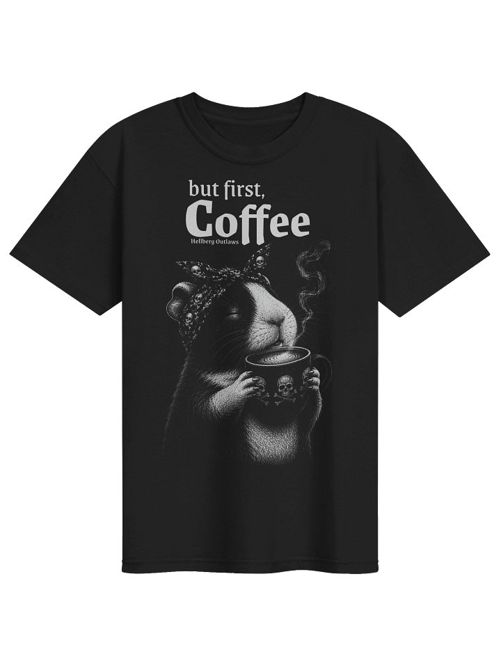 T-Shirt - Hellberg Outlaws – but first, Coffee product image (1)