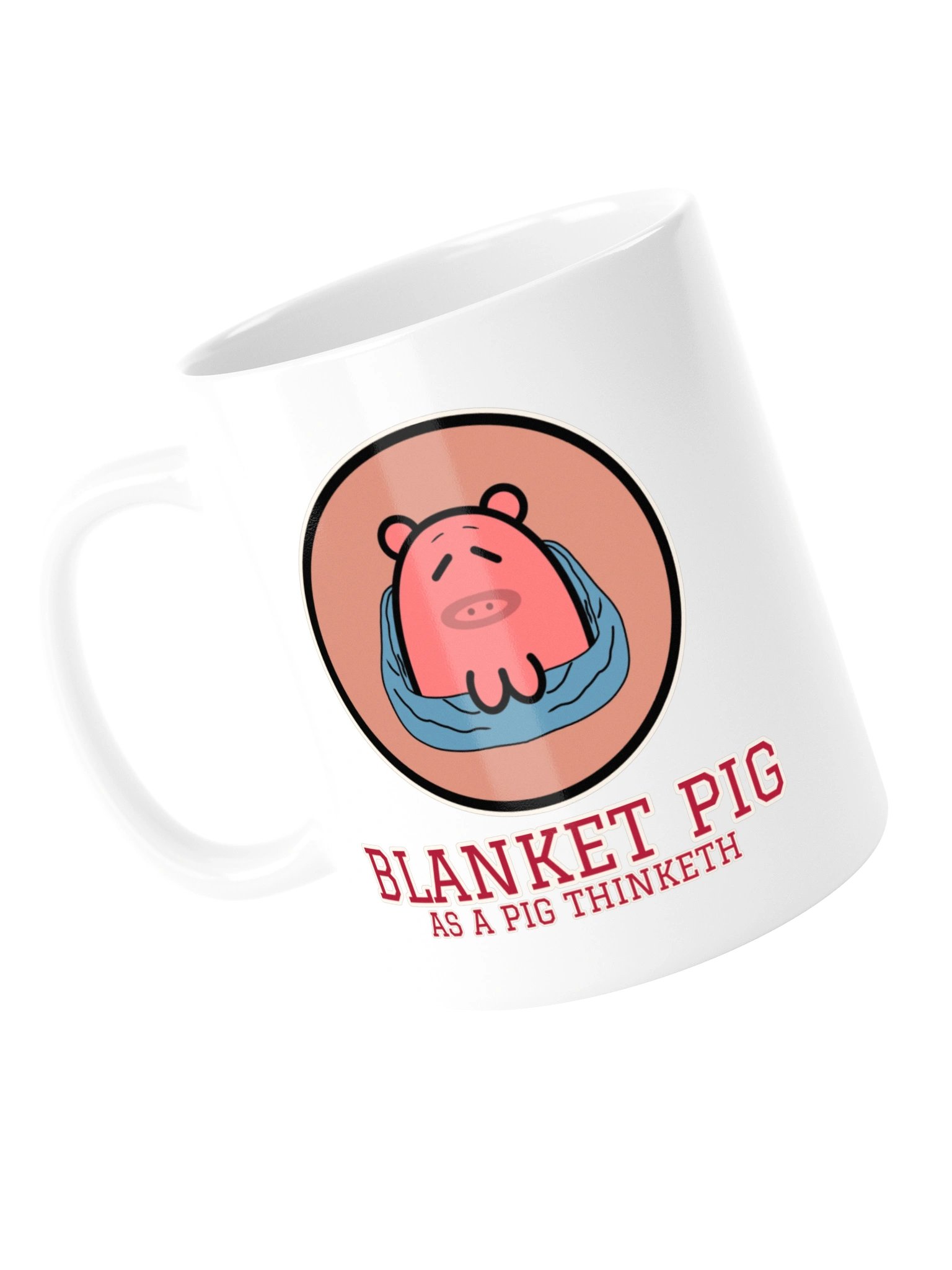 Blanket Pig Mug | As a Pig Thinketh product image (14)