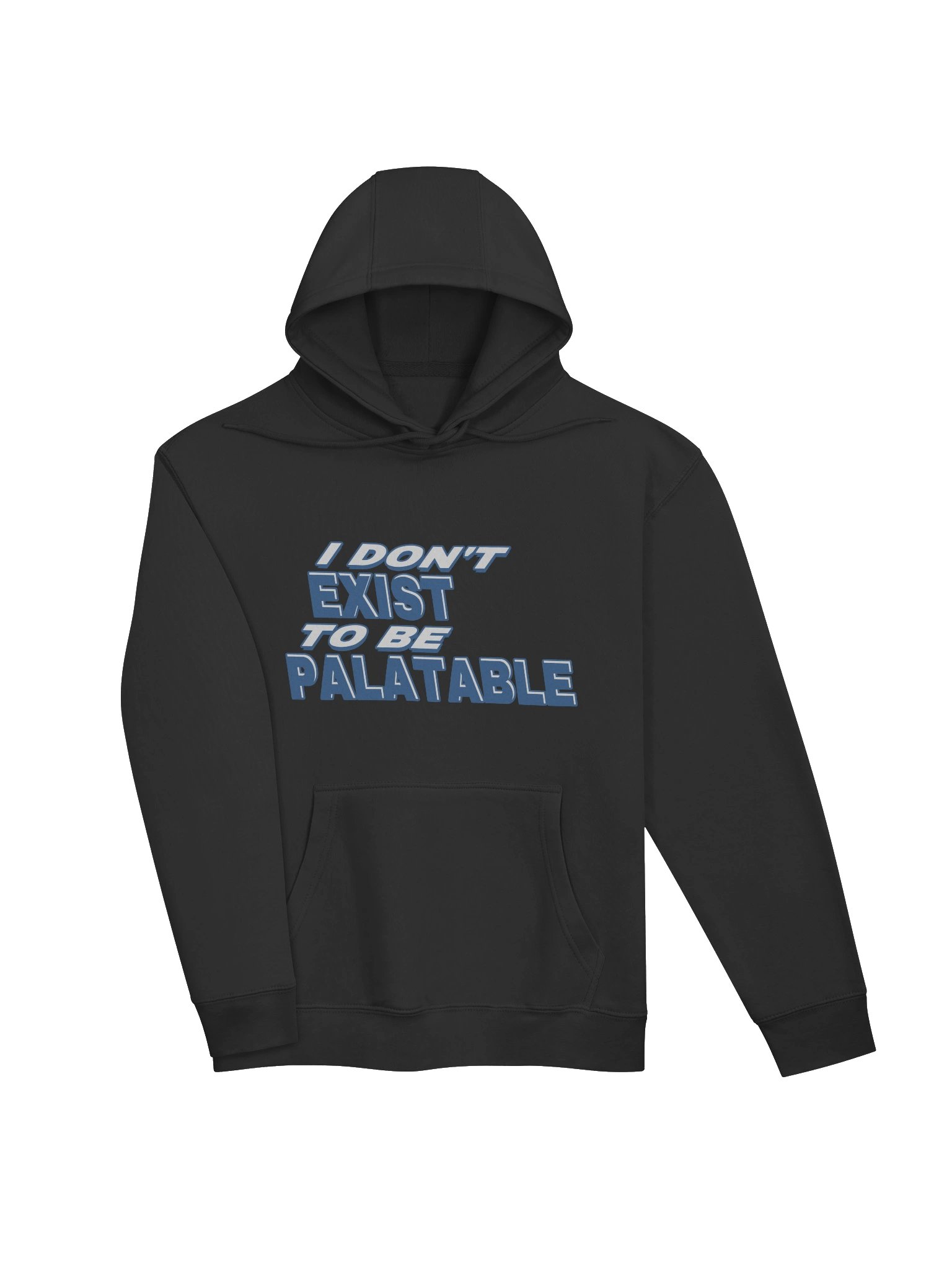 I Don't Exist To Be Palatable Premium Hoodie product image (3)