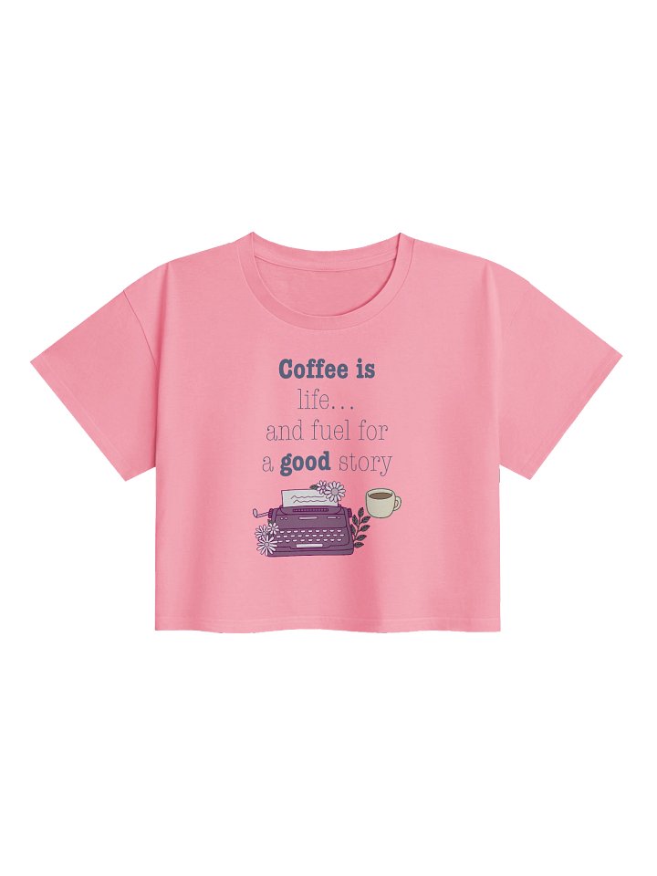 Coffee is Life Crop Top product image (1)