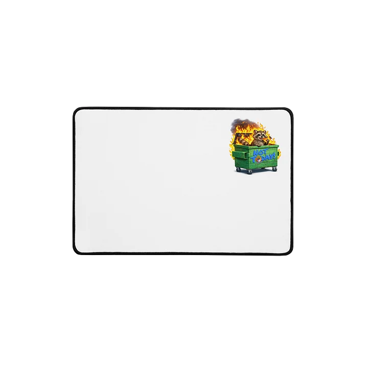 Not Today! DumpsterFire Desk Mat product image (1)