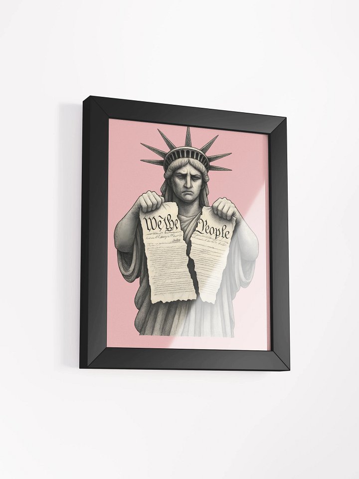 Statue of Liberty Tearing Constitution Framed Art product image (12)
