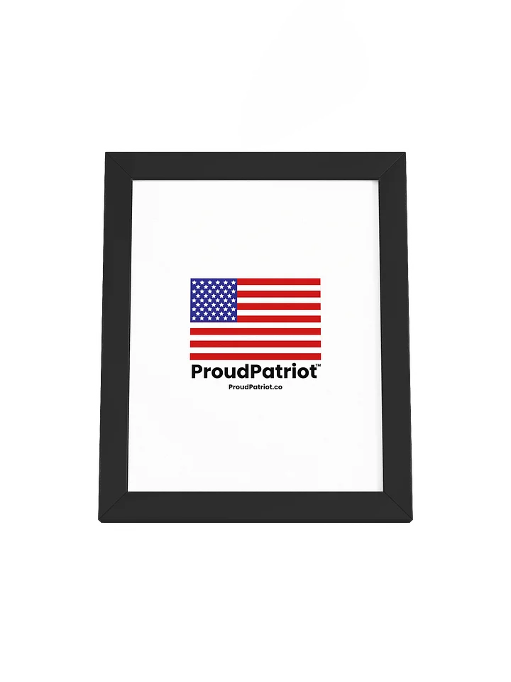ProudPatriot American Flag Framed Poster product image (1)