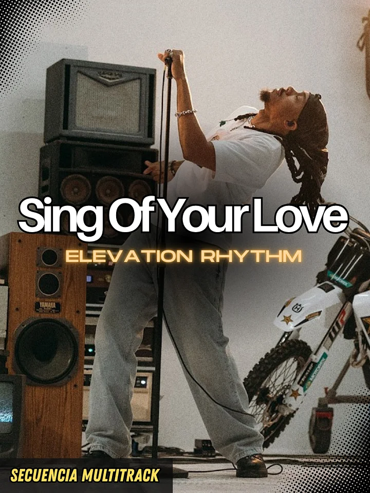 Sing Of Your Love (ELEVATION RHYTHM ft. Joe L. Barnes) - Secuencia Multitrack product image (1)