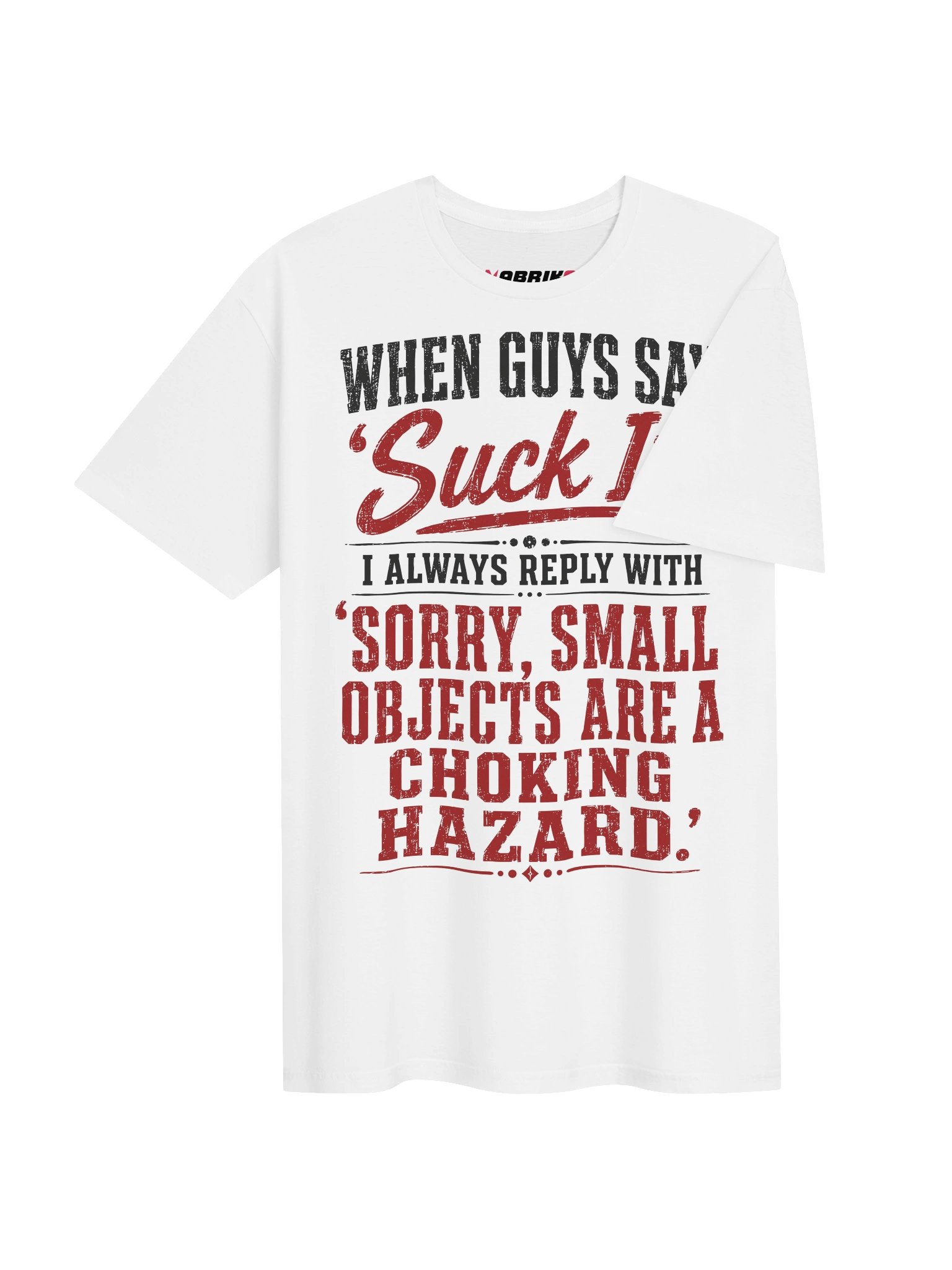 When Guys Say Suck It Funny Adult T-Shirt product image (26)