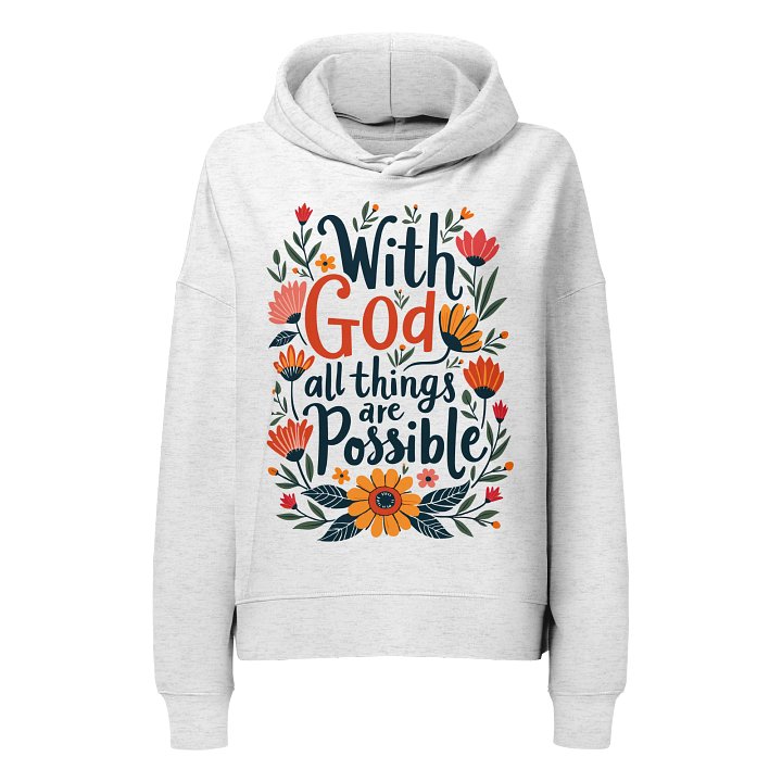 Women's Organic Hoodie With God All Things Are Possible product image (1)