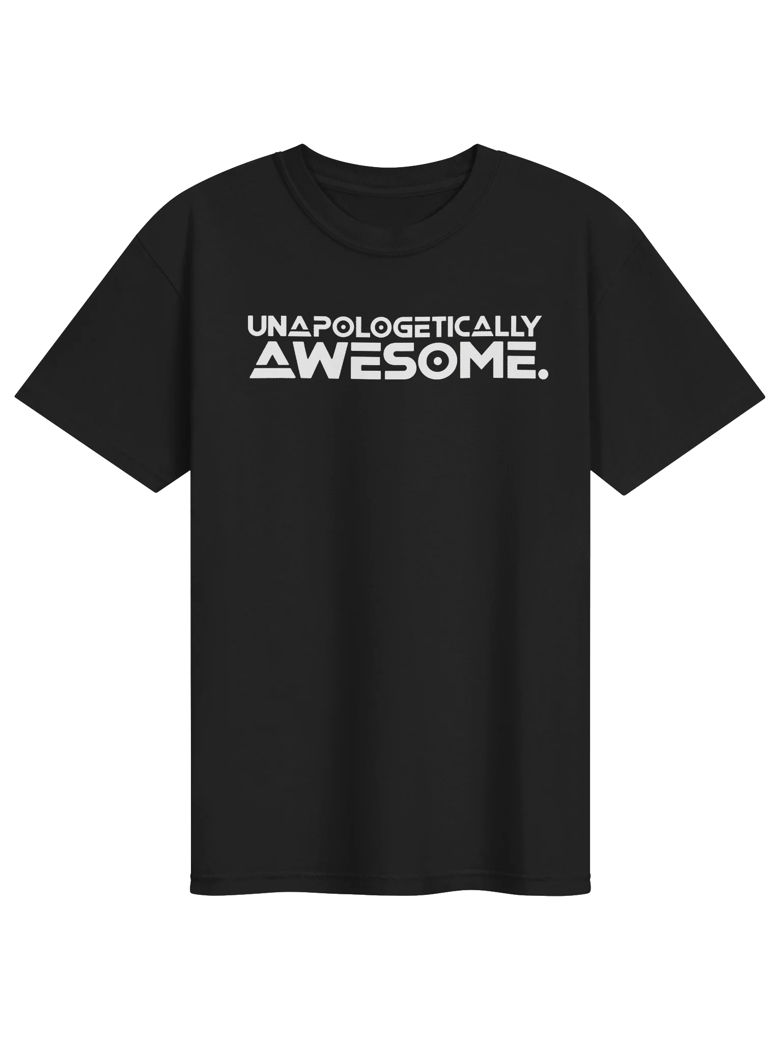 Unapologetically Awesome. — Bold Statement T-Shirt product image (10)
