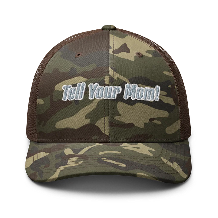 Tell Your Mom Camo Hat product image (1)