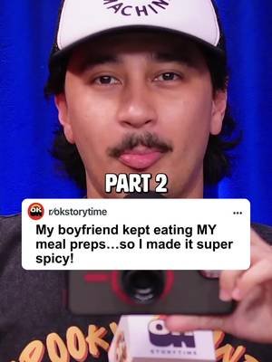 My boyfriend kept eating my meal preps…so I made it super spicy! Part 2 
 #reddit #redditstories #redditreadings #reddit_tiktok