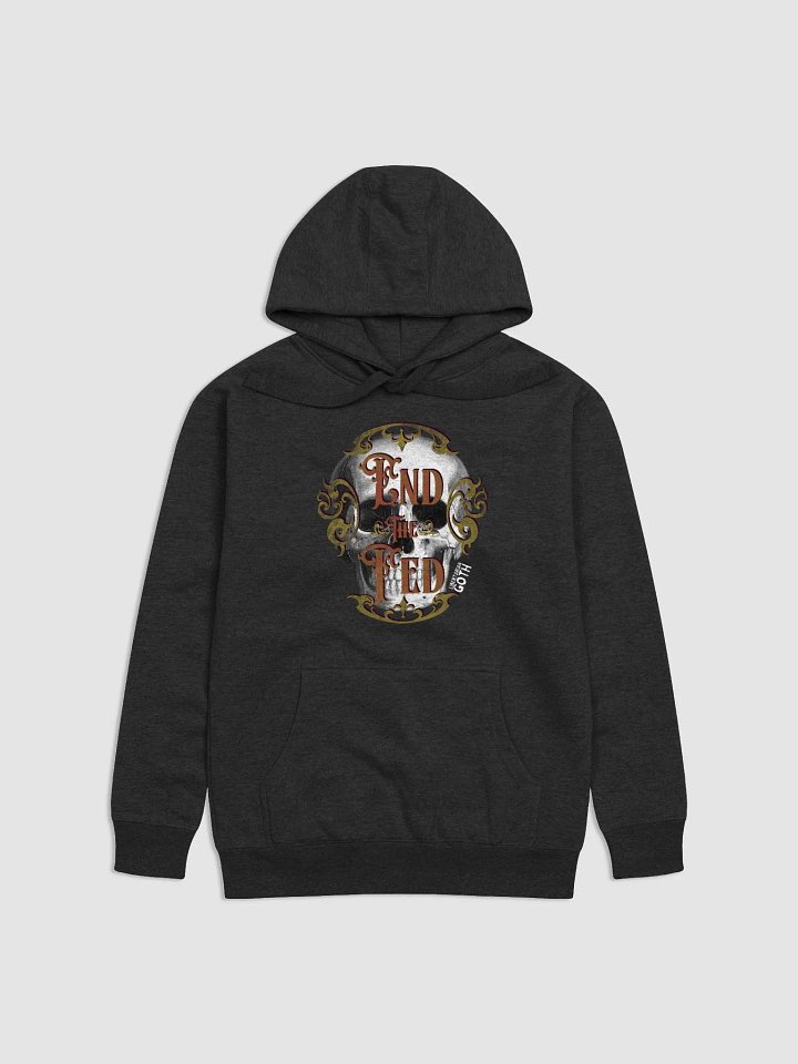 End the Fed - Hoodie product image (1)